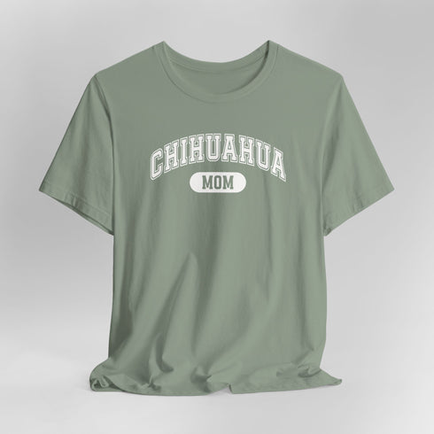 Chihuahua Mom T-Shirt -  Chihuahua Shirt for Women
